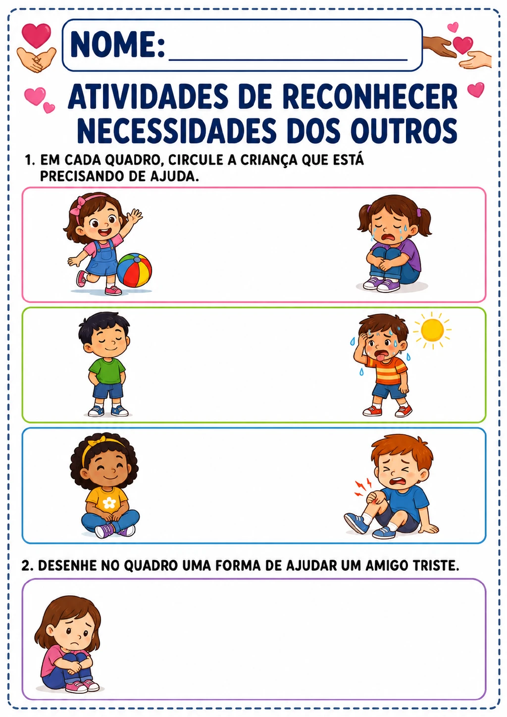 Três pares de crianças mostram situações de choro, calor e joelho machucado para circular quem precisa de ajuda.