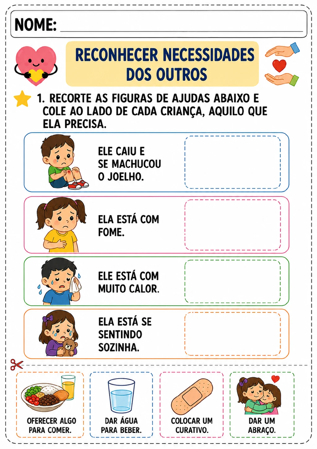 Quatro crianças aparecem com o joelho machucado, fome, calor e solidão. Ao lado de cada cena há um espaço tracejado.