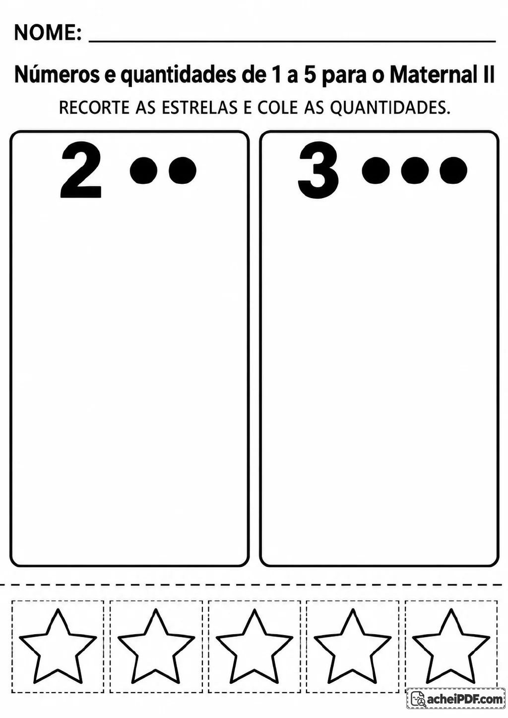 Dois quadros identificados pelos numerais 2 e 3, com dois e três pontos, e cinco estrelas em recortes tracejados.