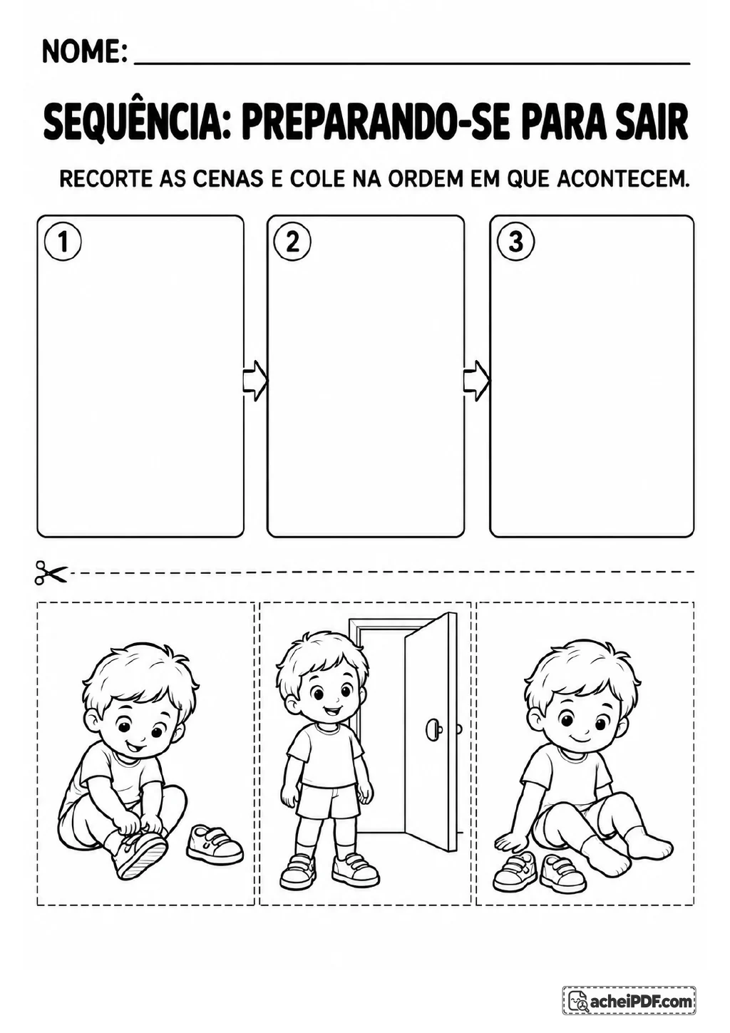 Três quadros numerados e três cenas recortáveis de um menino com os tênis, calçando um tênis e perto da porta.