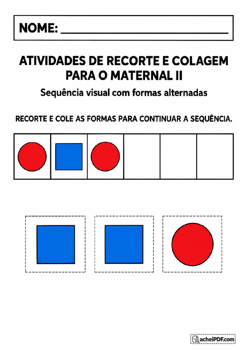 Faixa com seis quadros para uma sequência de círculos vermelhos e quadrados azuis, acompanhada de três peças para recorte.