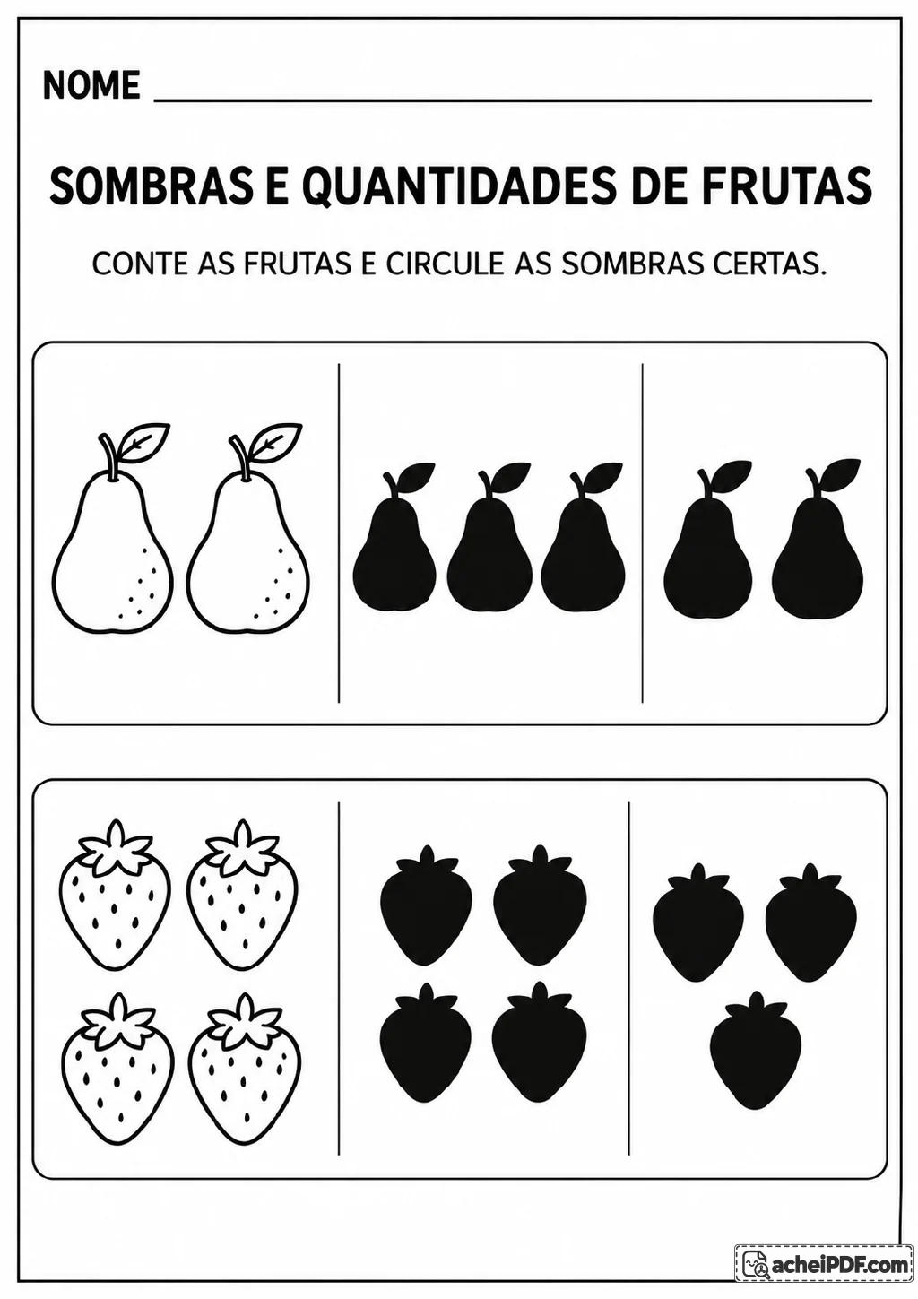 Dois grupos de frutas, com duas peras e quatro morangos, acompanhados de opções de silhuetas preenchidas com duas.
