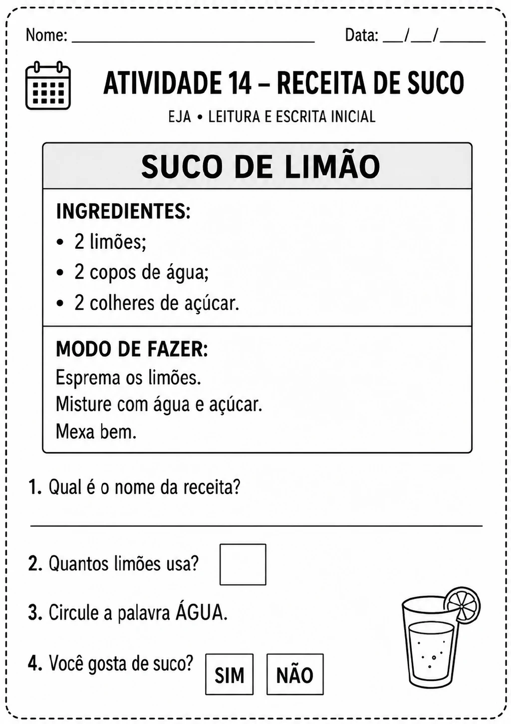 Receita de suco de limão com os ingredientes 2 limões, 2 copos de água e 2 colheres de açúcar.