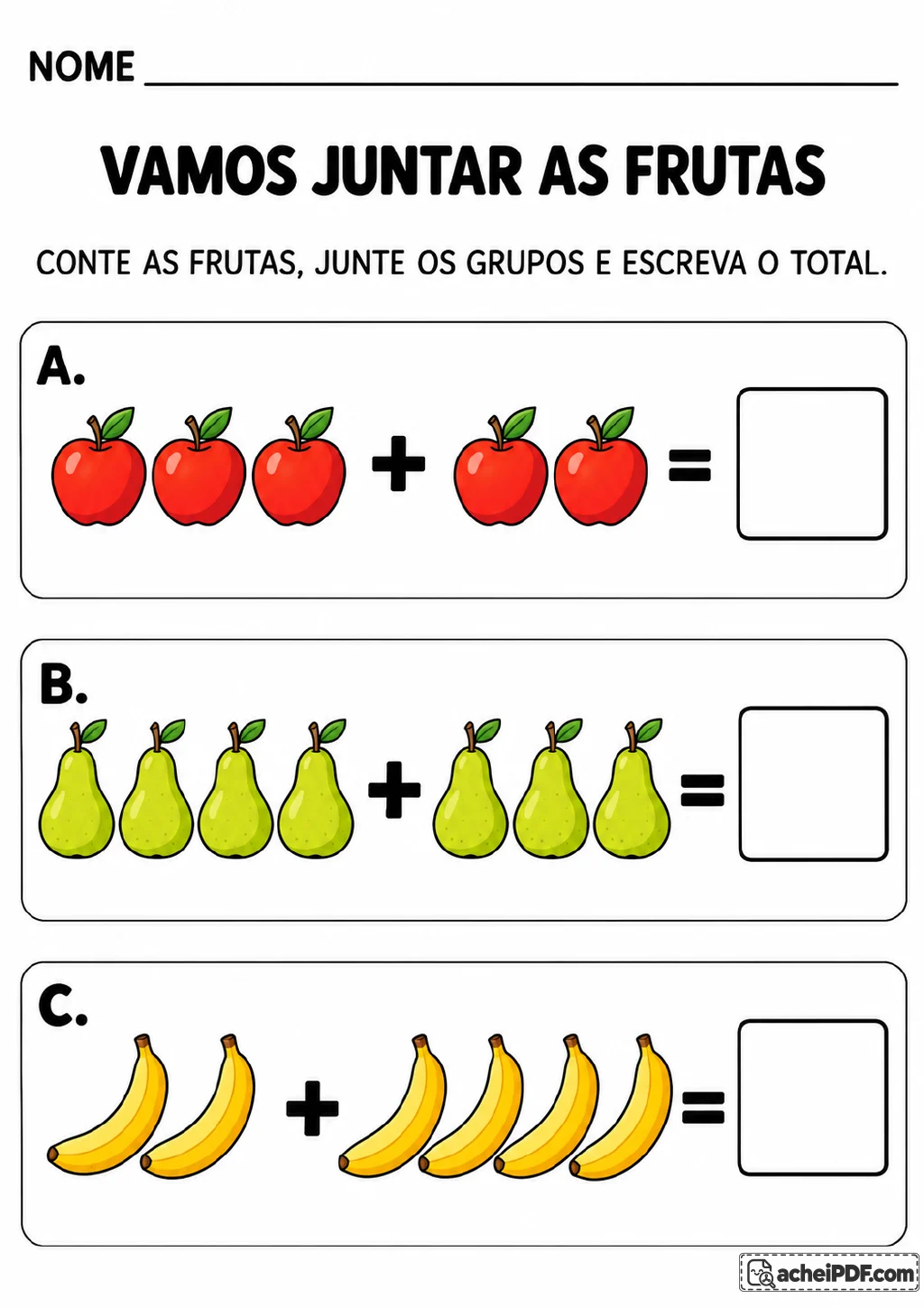 Três adições identificadas por A, B e C, com grupos de maçãs, peras e bananas, sinais de adição e igualdade.