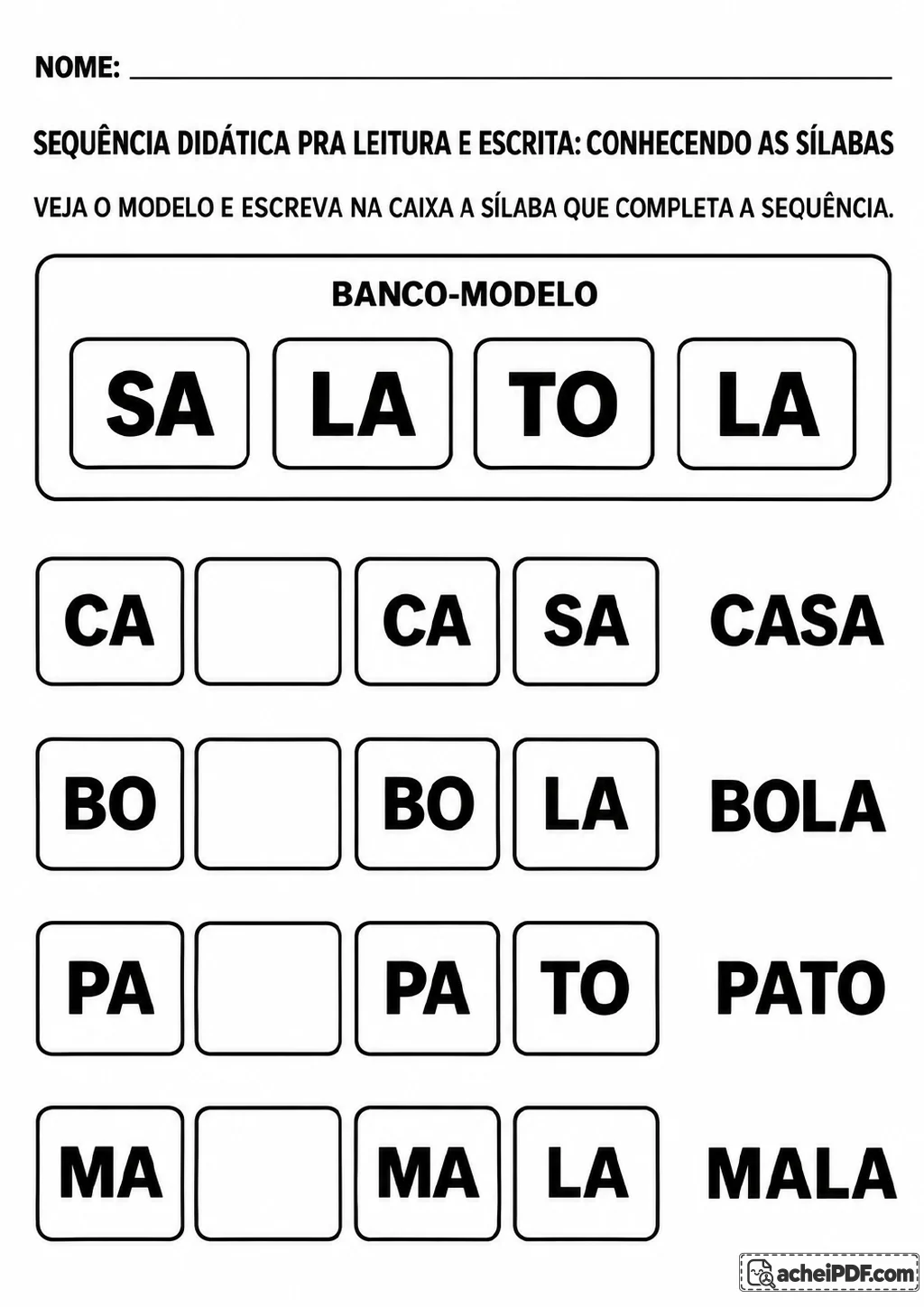 Banco-modelo com as sílabas SA, LA, TO e LA e quatro sequências de casa, bola, pato e mala com caixas em branco.