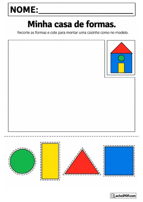Modelo colorido de casinha e quatro peças recortáveis com linhas tracejadas: círculo verde, retângulo amarelo.