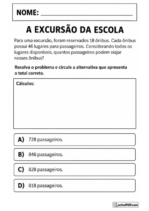Problema sobre uma excursão com 18 ônibus de 46 lugares, quadro para cálculos e quatro alternativas: 728, 846.